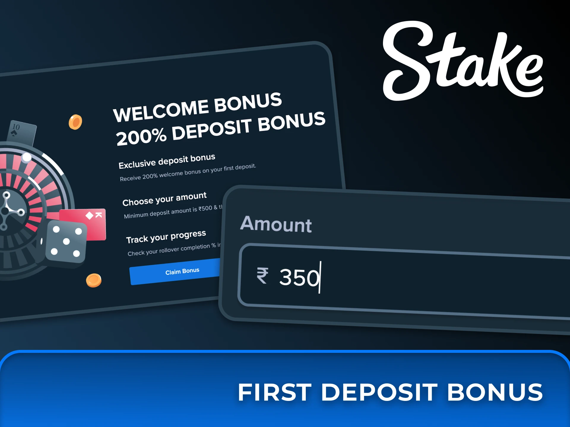 Receive Stake welcome bonus on your first deposit.