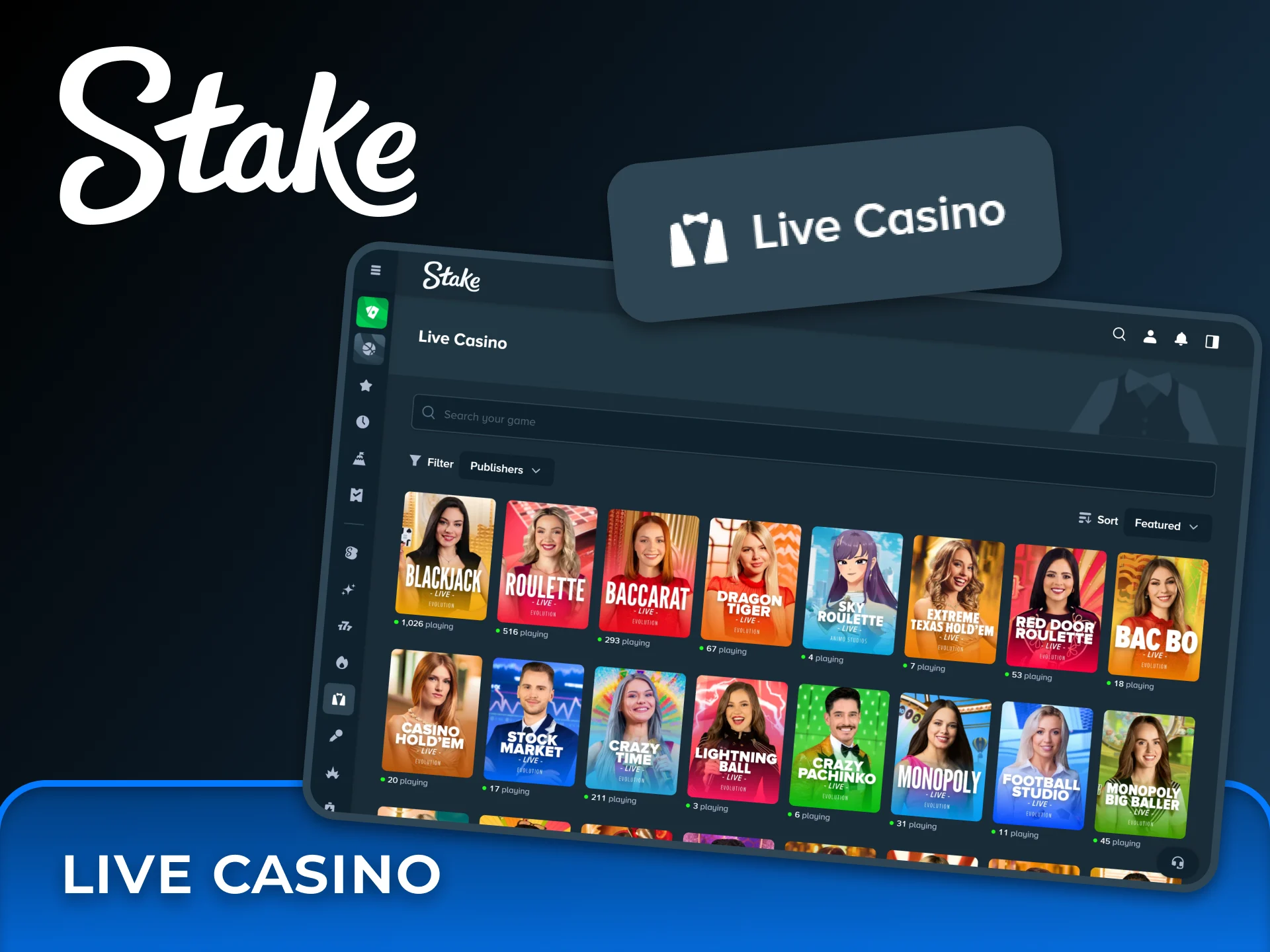Join professional dealers for an immersive experience in the live casino section at Stake.