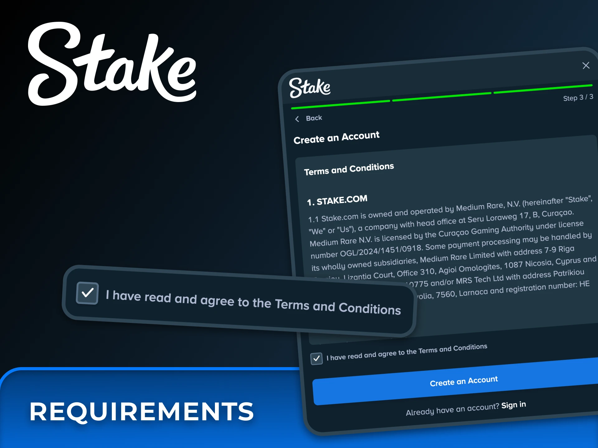 You must meet certain conditions before register at Stake.