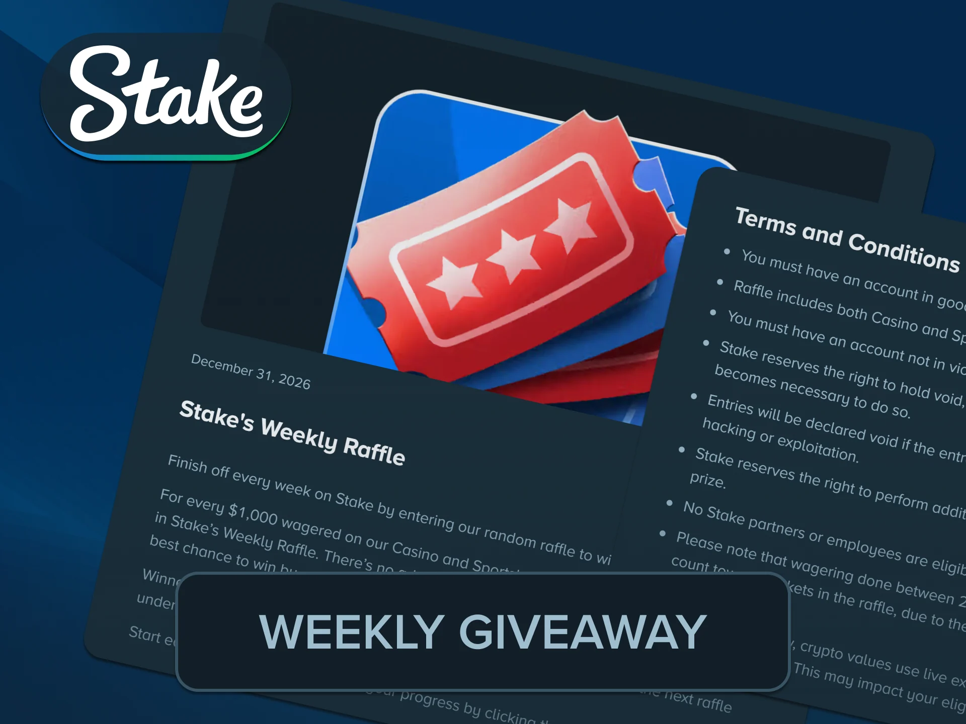 Participate in the lucrative regular prize draws using your Stake Bonus.