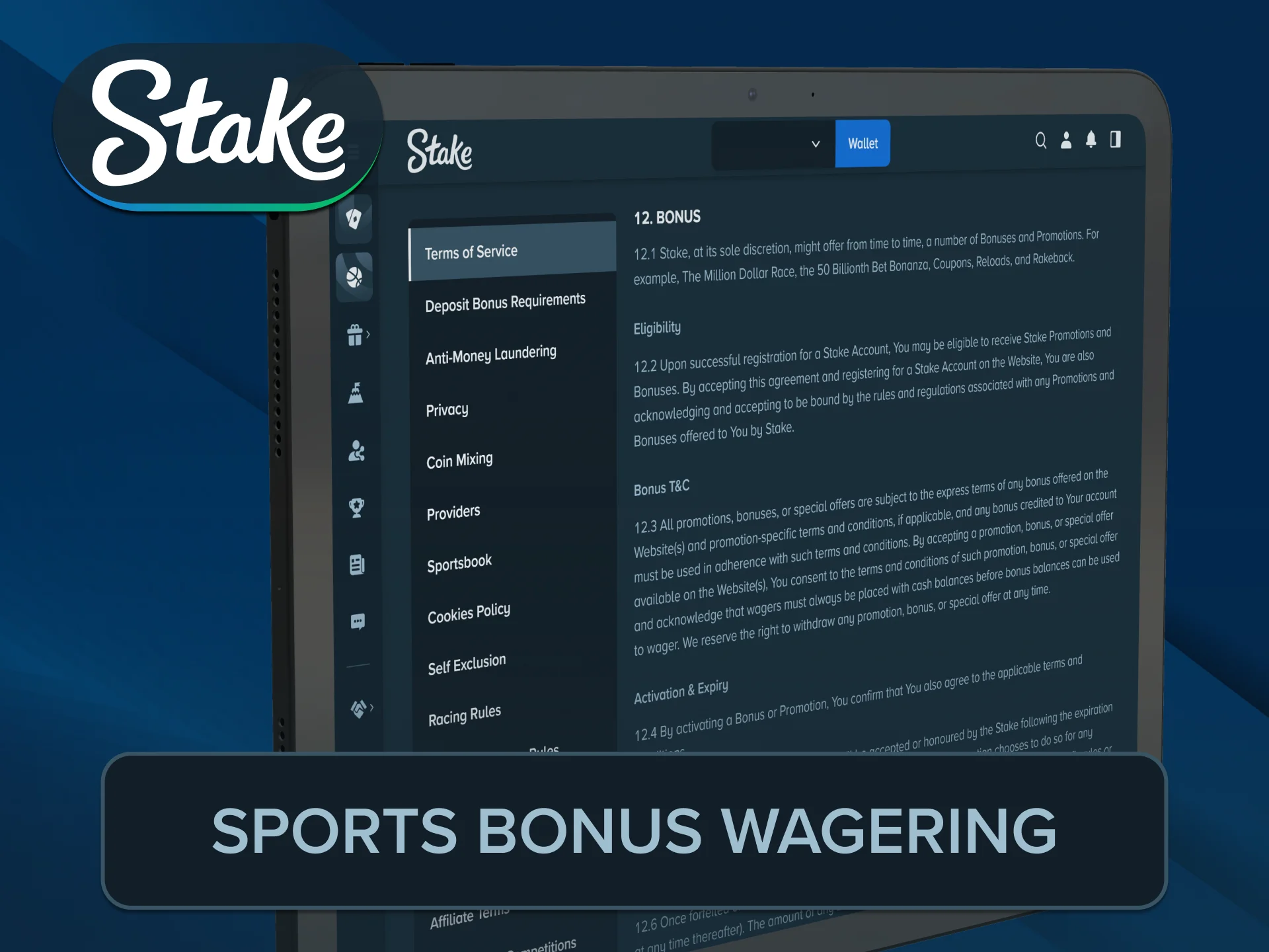 Fulfill the mandatory turnover rules to cash out your Stake Bonus.